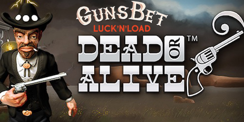 gunsbet casino dead or alive