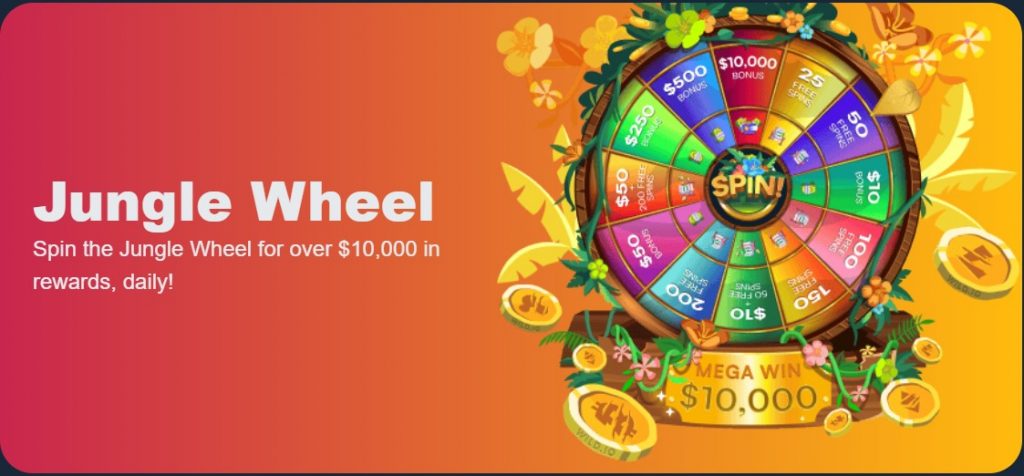 Spin the Jungle Wheel for over $10,000 in rewards, daily!